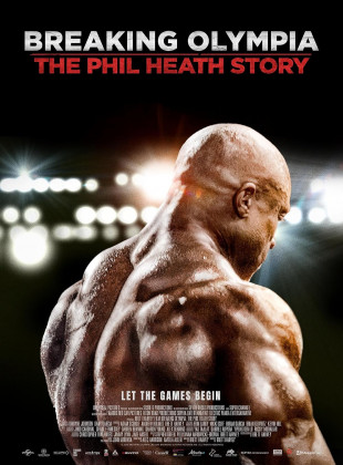 Breaking Olympia: The Phil Heath Story 2024