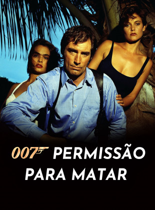 007 - Permissão para Matar 1989