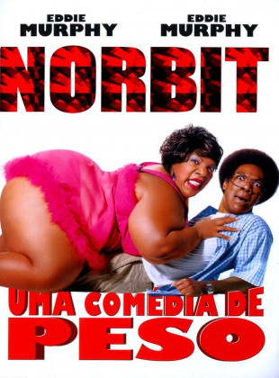 Norbit, uma Comédia de Peso 2007