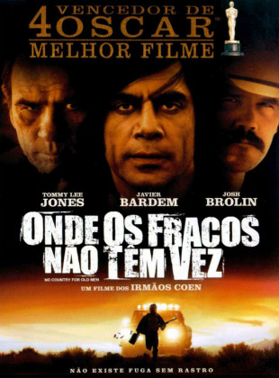 Onde os Fracos Não Têm Vez 2007