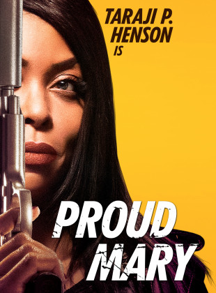 Proud Mary: A Profissional 2018