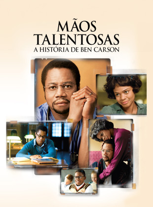 Mãos Talentosas - A História de Ben Carson 2009