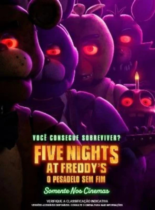 Five Nights at Freddy's - O Pesadelo Sem Fim 2023