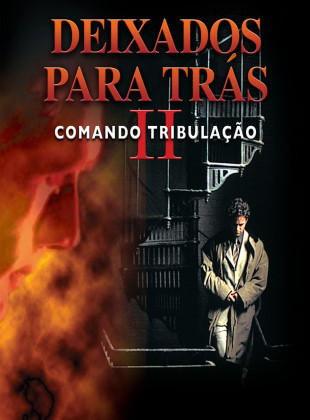 Deixados para Trás II: Comando Tribulação 2002